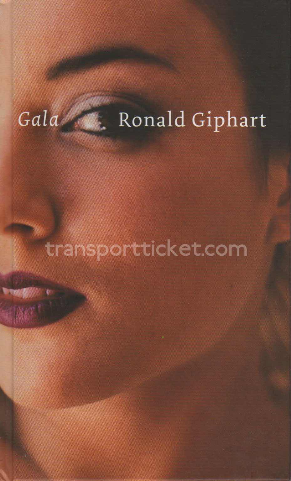 Ronald Giphart - Gala (2003)